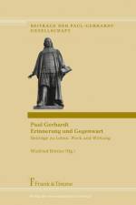 Paul Gerhardt ¿ Erinnerung und Gegenwart af Winfried Böttler