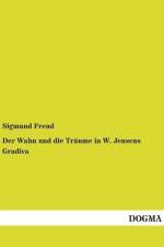 Der Wahn und die Träume in W. Jensens Gradiva af Sigmund Freud