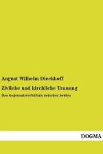 Zivilehe und kirchliche Trauung af August Wilhelm Dieckhoff