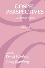 Gospel Perspectives, Volume 6 af Craig Blomberg