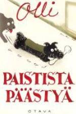 Paistista pääästyä af Olli