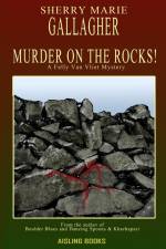 Murder On The Rocks! af Sherry Marie Gallagher