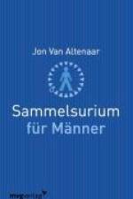 Sammelsurium für Männer af Jon van Altenaar