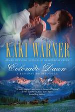 Colorado Dawn af Kaki Warner