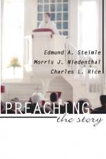 Preaching the Story af Edmund A. Steimle