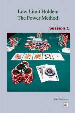 Low Limit Holdem The Power Method af Jake Summers