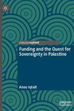 Funding and the Quest for Sovereignty in Palestine
