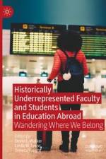 Historically Underrepresented Faculty and Students in Education Abroad