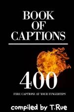 The Book Of Captions af T. Rue