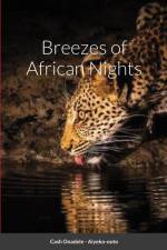 Breezes of African Nights af Cash Onadele