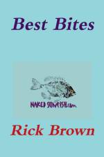 Naked Sunfish - Best Bites af Rick Brown