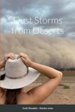 Dust Storms From Deserts af Cash Onadele