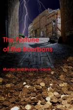 The Fortune of the Bourbons af Murder and Mystery Game
