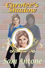 Carolee's Shadow af Sam Antone