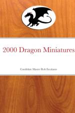 2000 Dragon Miniatures af Rob Escalante