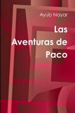 Las Aventuras de Paco af Ayub Nayar
