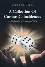 A Collection Of Curious Coincidences af Kenneth Diehl