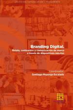 BRANDING DIGITAL. Relato, contenidos y comunicación de marca a través de dispositivos móviles af Alba-María Martínez-Sala