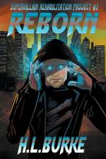 Reborn af H. L. Burke