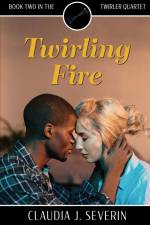 Twirling Fire af Claudia J. Severin