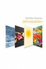 Jahreszeiten af Monika Seyhan