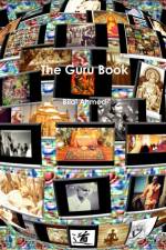 The Guru Book af Bilal Ahmed