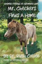 Mr. Checkers Finds A Home af Ruth Collier