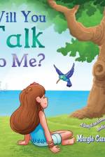 Will You Talk to Me?