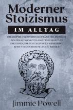 Powell, J: Moderner Stoizismus im Alltag af Jimmie Powell