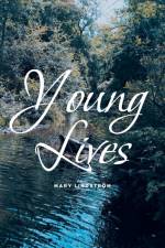 Young Lives af Mary Lindstrom