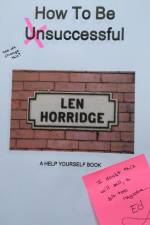 How (Not) To Be Unsucessful af Len Horridge