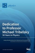 Dedication to Professor Michael Tribelsky af Boris Malomed