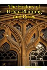The History of Urban Planning and Cities af Donald Chiarella
