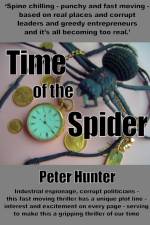 Time of The Spider af Peter Hunter