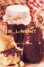 W I NIGHT af Robert Chantler