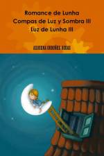 Romance de Lunha Compas de Luz y Sombra III af Azucena Ordoñez Rodas