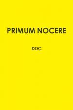 PRIMUM NOCERE af Doc