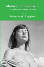 Monica e il desiderio - Un capolavoro di Ingmar Bergman af Salvatore M. Ruggiero