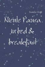 Niente Paura in bed & breakfast af Daniela Virgili