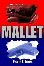 Mallet af Frank R Long