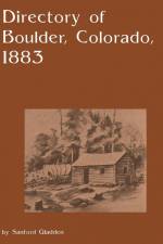 Directory of Boulder, Colorado 1883 af Sanford Gladden