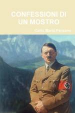 Confessioni di un Mostro af Carlo Maria Persano