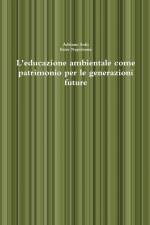 L'educazione ambientale come patrimonio per le generazioni future af Adriano Sofo