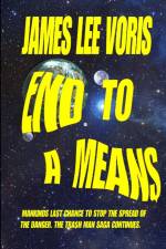 End to a Means af James L. Voris