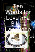 Ten Words for Love in a Silent Language af Jessica Harman