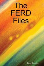 The FERD Files af Fred Eargle