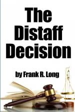 The Distaff Decision af Frank R Long