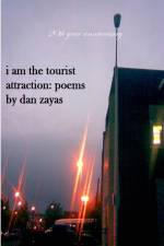 I am the tourist attraction af Dan Zayas