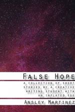 False Hope af Ansley Martinez