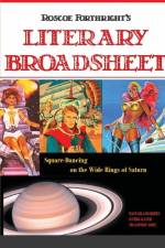 Roscoe's Literary Broadsheet - SQUARE-DANCING ON THE WIDE RINGS OF SATURN af Roscoe Forthright